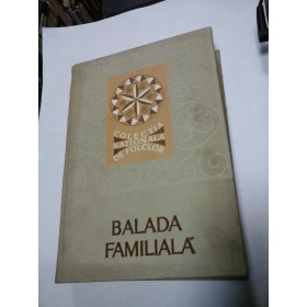 BALADA FAMILIALA - AL. I. AMZULESCU